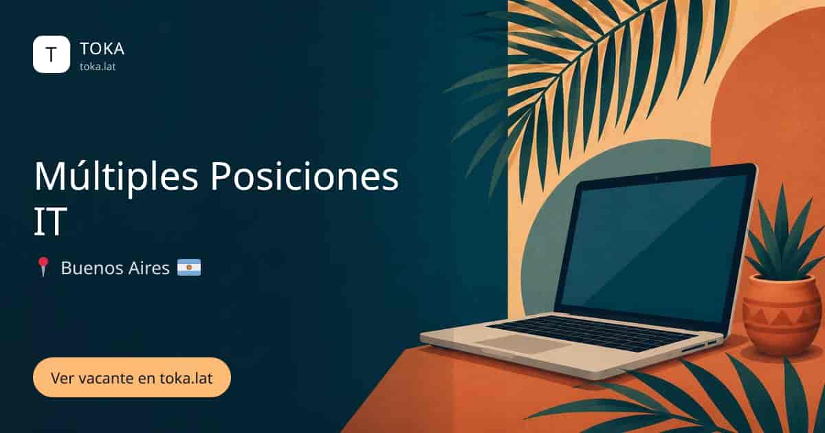 Vacante de Múltiples posiciones it en Buenos Aires, Argentina