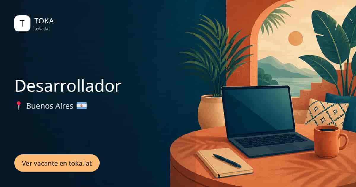 Vacante de Desarrollador en Buenos Aires, Argentina