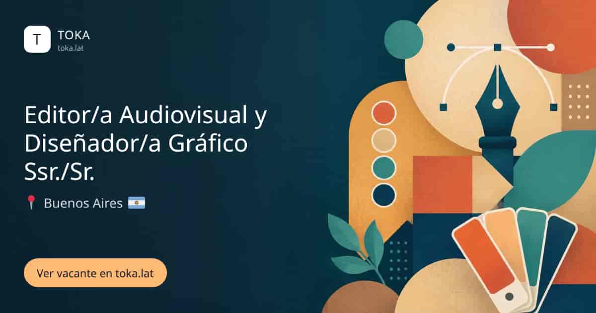 Vacante de Editor/a audiovisual y diseñador/a gráfico ssr./sr. en Buenos Aires, Argentina