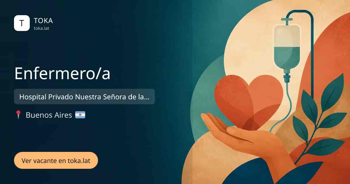 Vacante de Enfermero/a en Buenos Aires, Argentina — Hospital Privado Nuestra Señora de la Merced