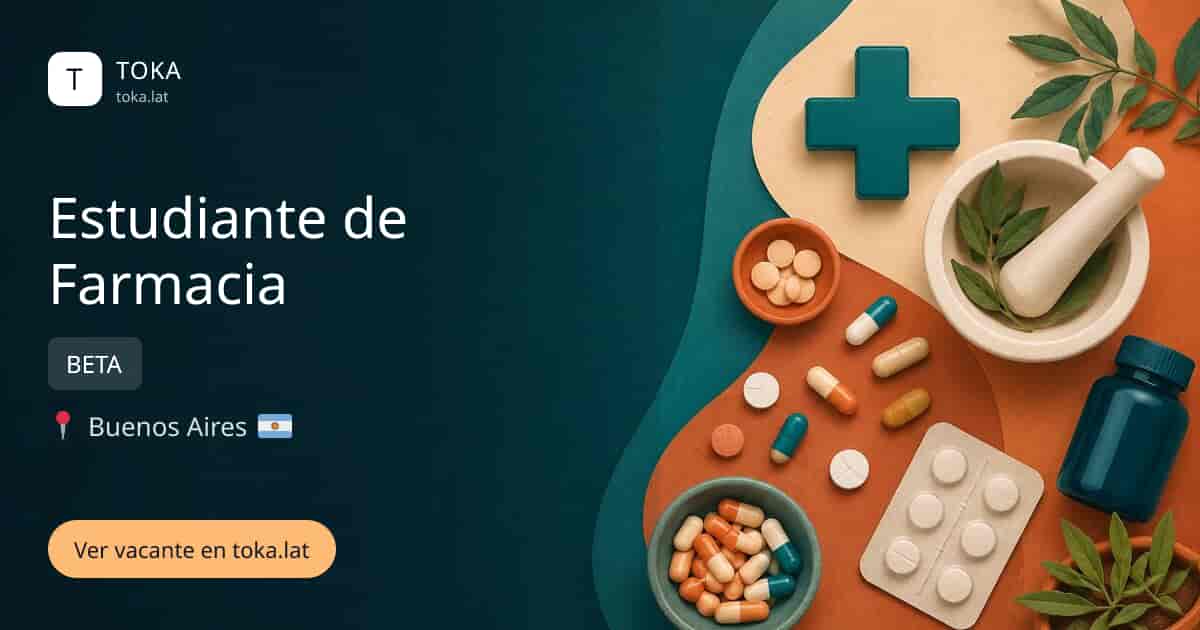 Vacante de Estudiante de farmacia en Buenos Aires, Argentina — BETA