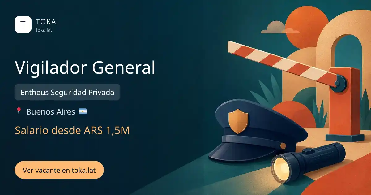 Vacante de Vigilador general en Buenos Aires, Argentina — Entheus Seguridad Privada, salario desde ARS 1,5M