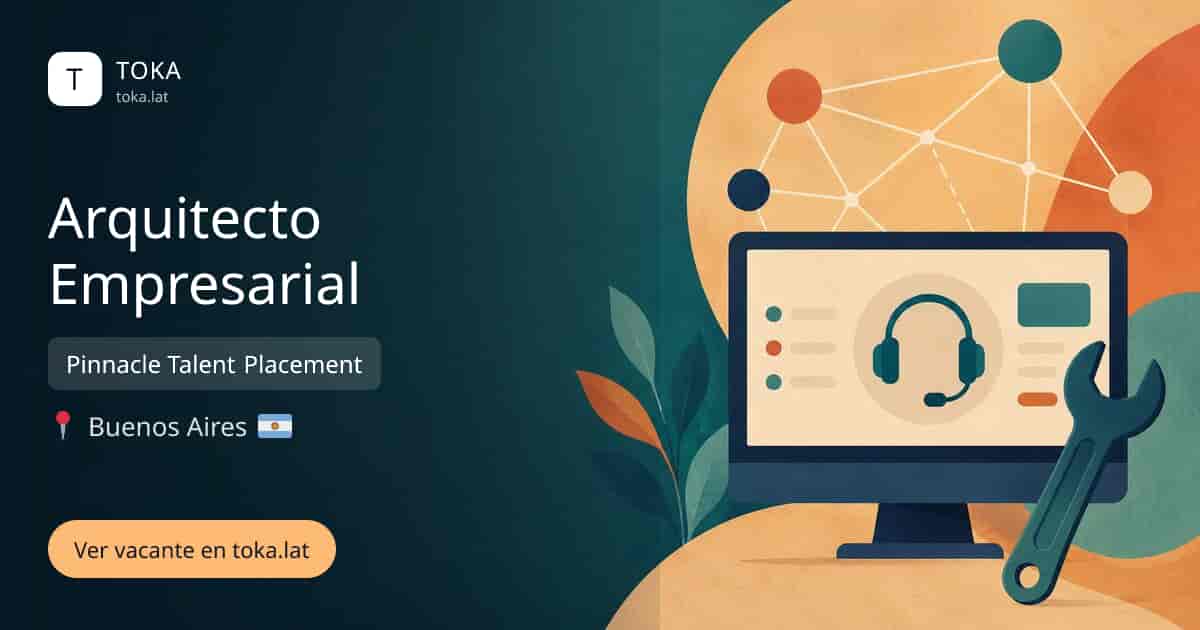 Vacante de Arquitecto empresarial en Buenos Aires, Argentina — Pinnacle Talent Placement