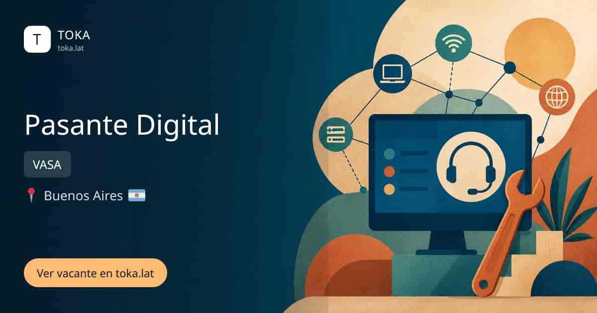 Vacante de Pasante digital en Buenos Aires, Argentina — VASA