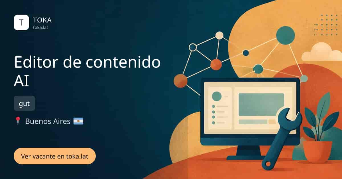 Vacante de Editor de contenido ai en Buenos Aires, Argentina — gut