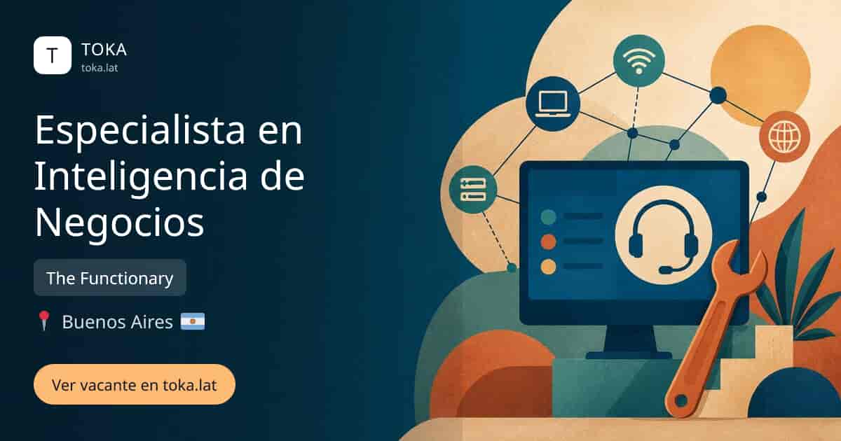 Vacante de Especialista en inteligencia de negocios en Buenos Aires, Argentina — The Functionary