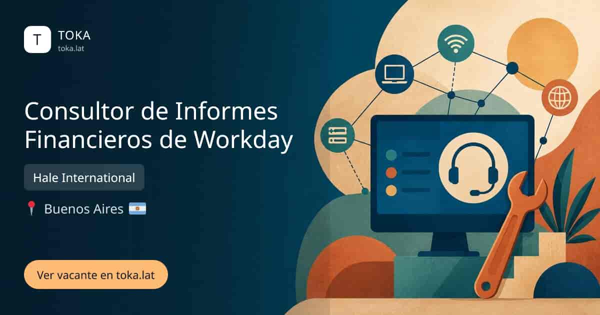 Vacante de Consultor de informes financieros de workday en Buenos Aires, Argentina — Hale International