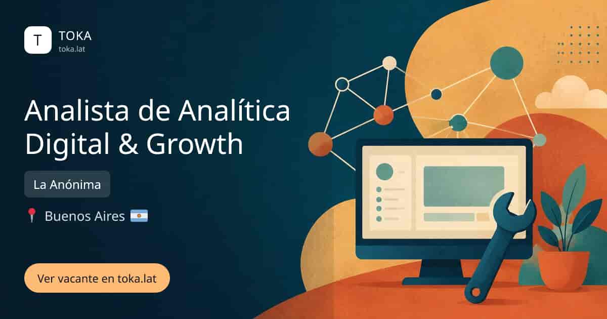 Vacante de Analista de analítica digital & growth en Buenos Aires, Argentina — La Anónima