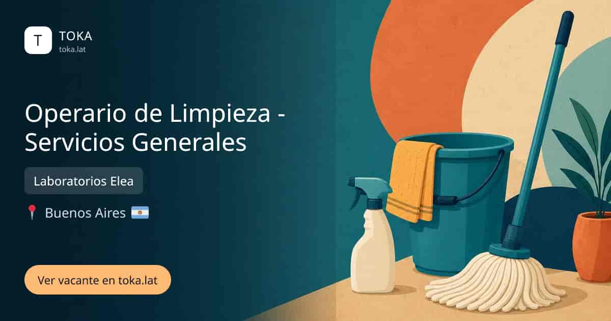 Vacante de Operario de limpieza - servicios generales en Buenos Aires, Argentina — Laboratorios Elea