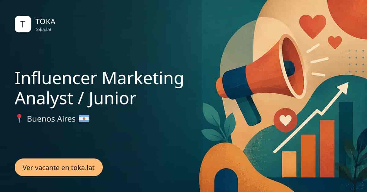 Vacante de Influencer marketing analyst / junior en Buenos Aires, Argentina