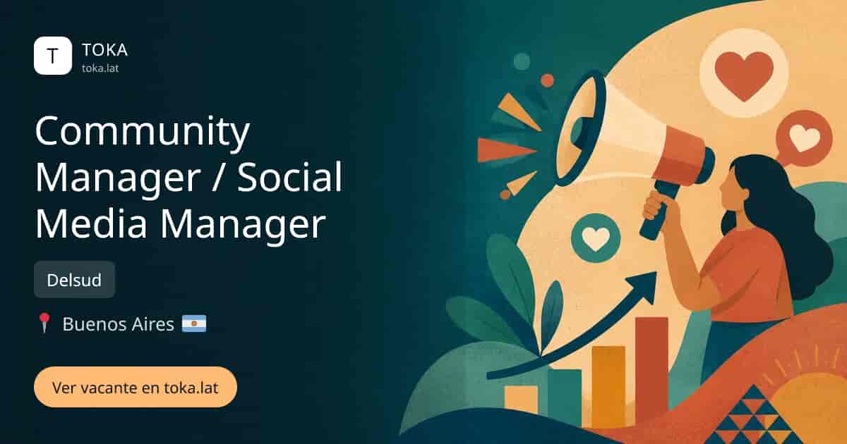 Vacante de Community manager / social media manager en Buenos Aires, Argentina — Delsud