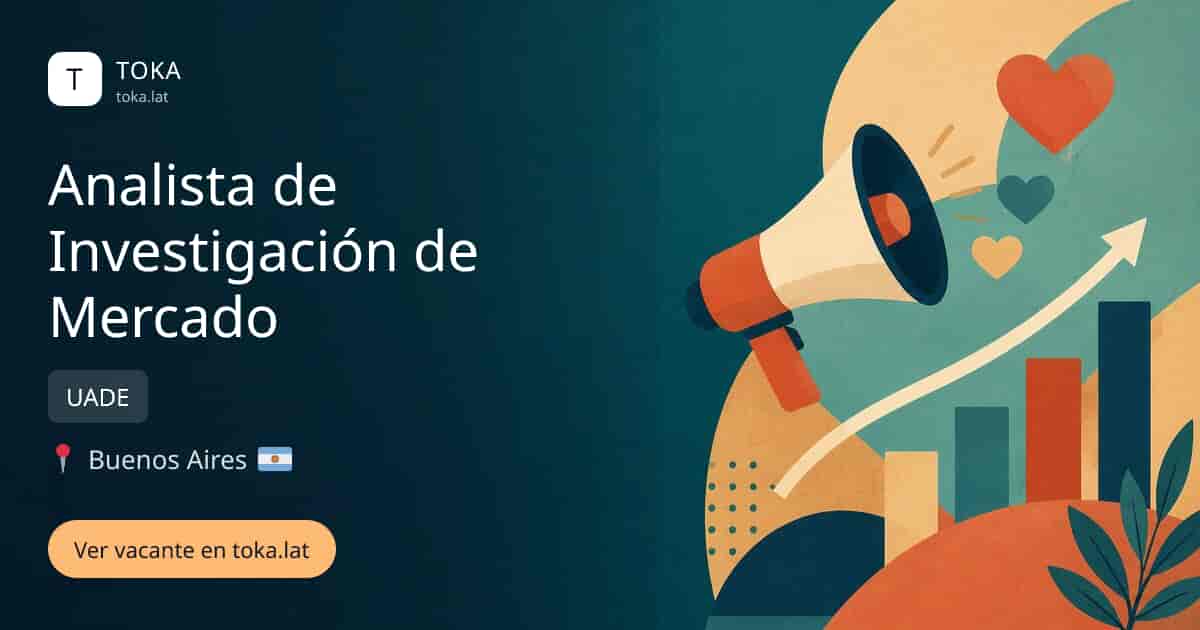 Vacante de Analista de investigación de mercado en Buenos Aires, Argentina — UADE