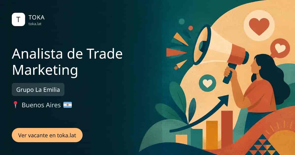 Vacante de Analista de trade marketing en Buenos Aires, Argentina — Grupo La Emilia