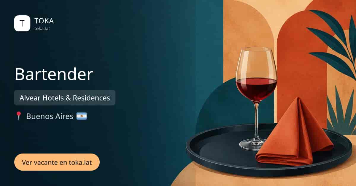 Vacante de Bartender en Buenos Aires, Argentina — Alvear Hotels & Residences