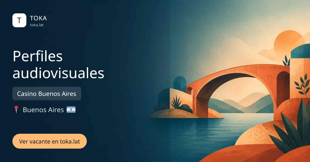 Vacante de Perfiles audiovisuales en Buenos Aires, Argentina — Casino Buenos Aires