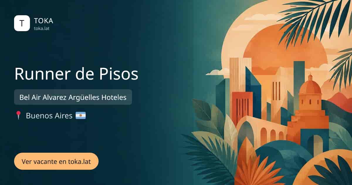 Vacante de Runner de pisos en Buenos Aires, Argentina — Bel Air Alvarez Argüelles Hoteles