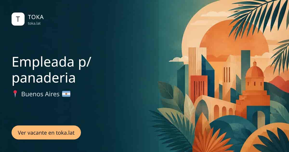 Vacante de Empleada p/panaderia en Buenos Aires, Argentina