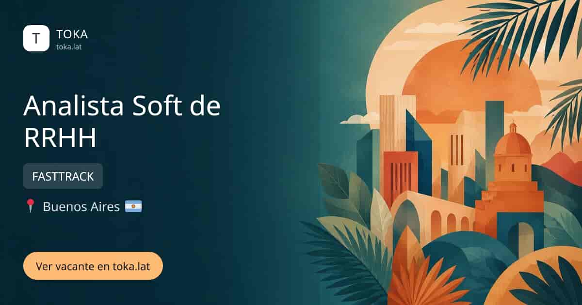 Vacante de Analista soft de rrhh en Buenos Aires, Argentina — FASTTRACK
