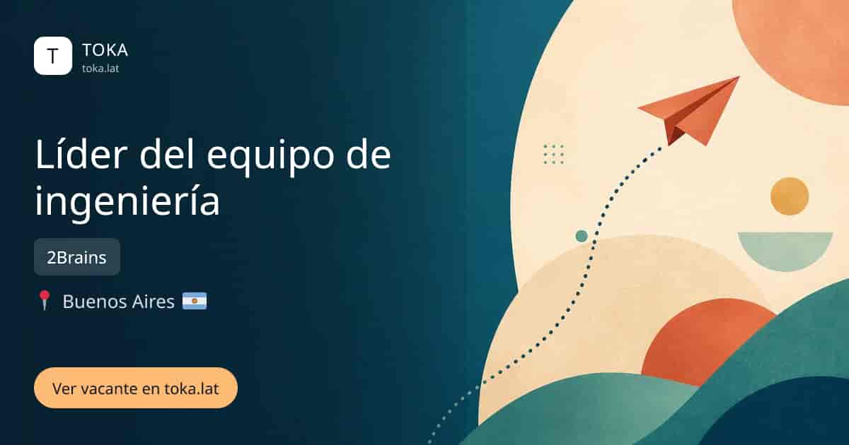 Vacante de Líder del equipo de ingeniería en Buenos Aires, Argentina — 2Brains