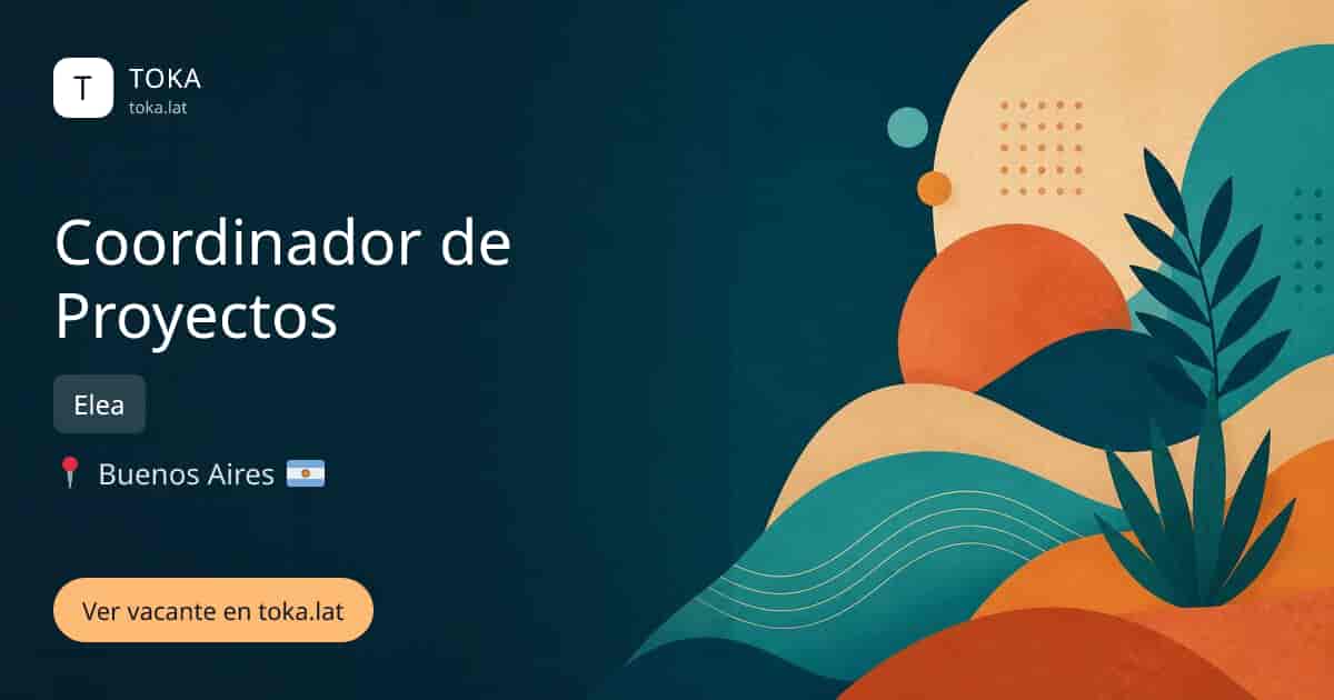 Vacante de Coordinador de proyectos en Buenos Aires, Argentina — Elea