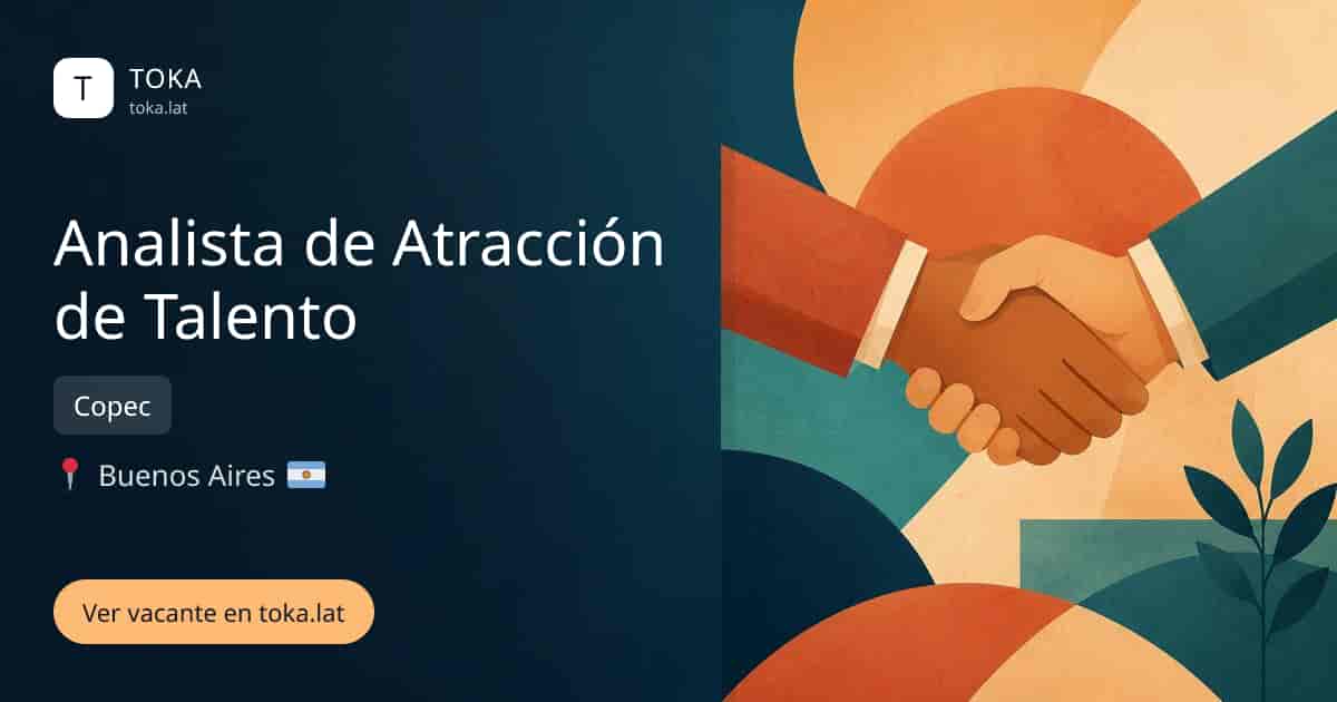 Vacante de Analista de atracción de talento en Buenos Aires, Argentina — Copec