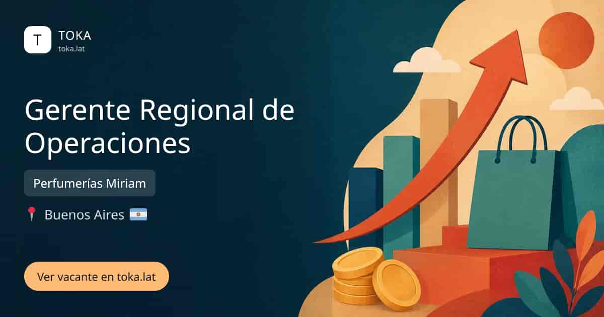 Vacante de Gerente regional de operaciones en Buenos Aires, Argentina — Perfumerías Miriam