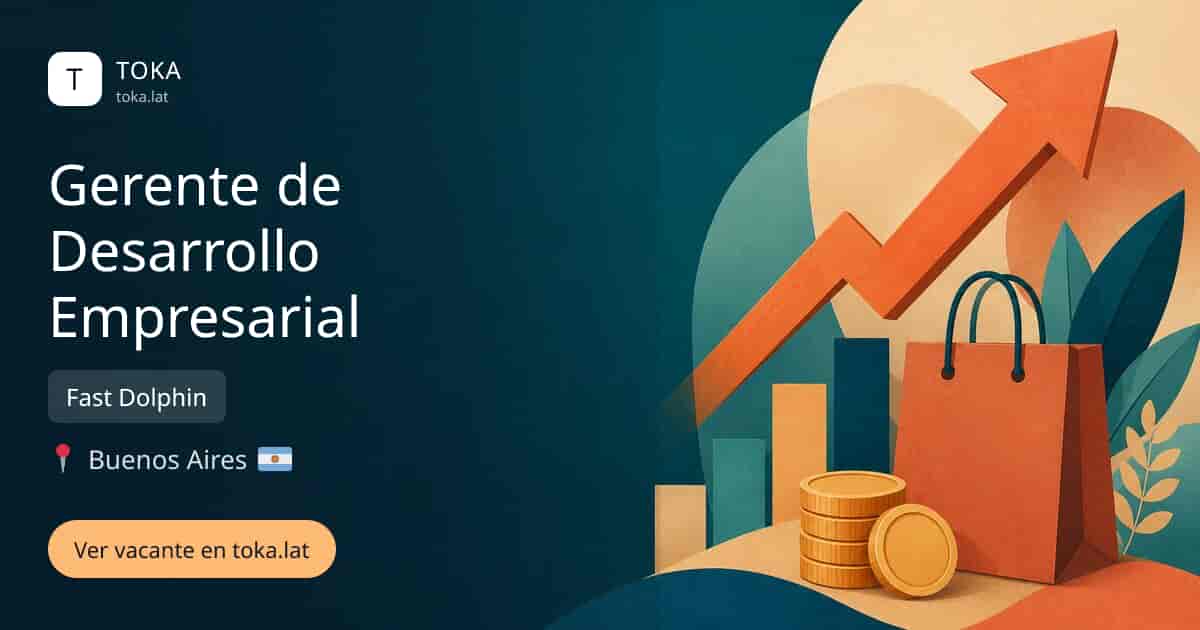 Vacante de Gerente de desarrollo empresarial en Buenos Aires, Argentina — Fast Dolphin