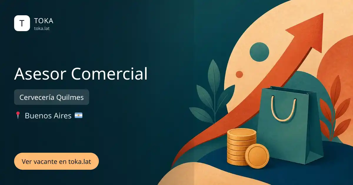 Vacante de Asesor comercial en Buenos Aires, Argentina — Cervecería Quilmes