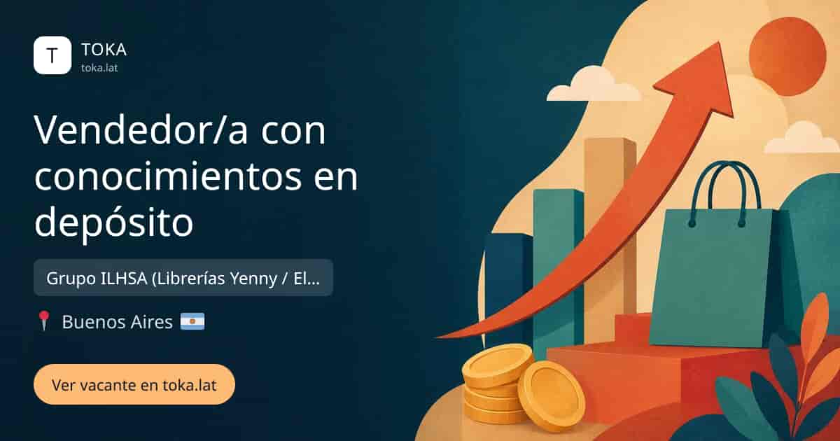 Vacante de Vendedor/a con conocimientos en depósito en Buenos Aires, Argentina — Grupo ILHSA (Librerías Yenny / El Ateneo / Editorial El Ateneo)