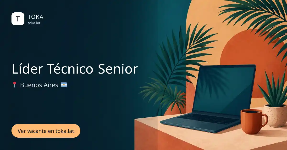 Vacante de Líder técnico senior en Buenos Aires, Argentina
