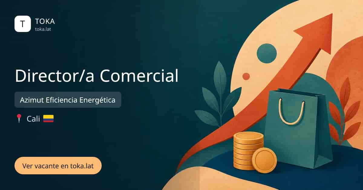 Vacante de Director/a comercial en Cali, Colombia — Azimut Eficiencia Energética