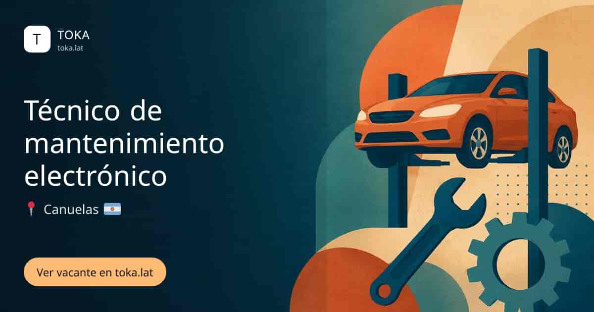 Vacante de Técnico de mantenimiento electrónico en Cañuelas, Argentina