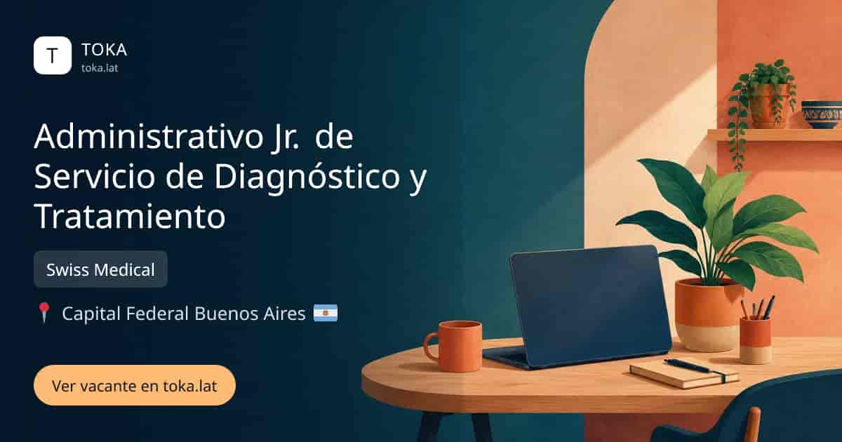Vacante de Administrativo jr. de servicio de diagnóstico y tratamiento en Buenos Aires, Argentina — Swiss Medical