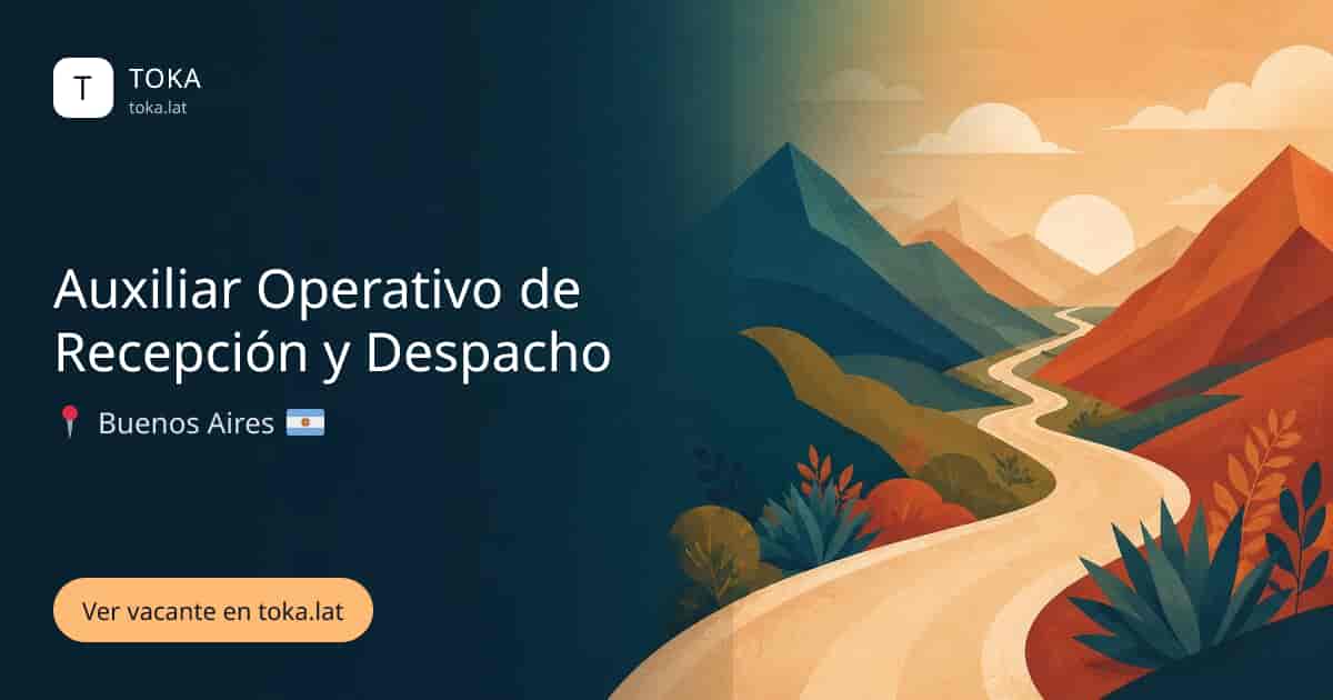 Vacante de Auxiliar operativo de recepción y despacho en Buenos Aires, Argentina
