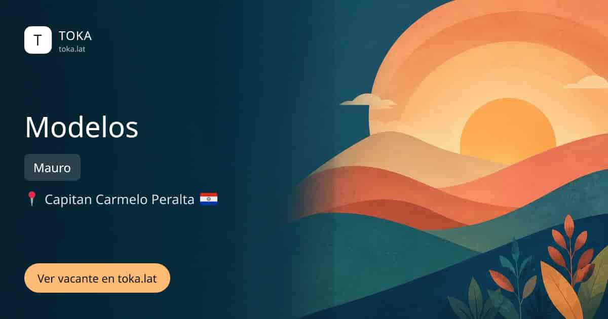 Vacante de Modelos en Capitán Carmelo Peralta, Paraguay — Mauro