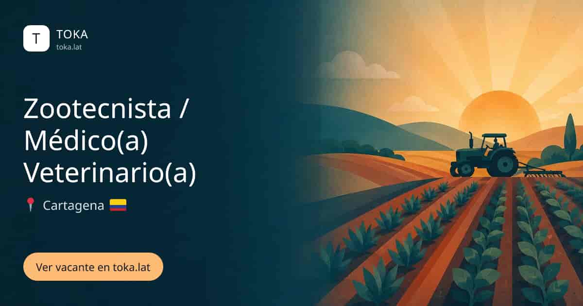 Vacante de Zootecnista / médico(a) veterinario(a) en Cartagena, Colombia