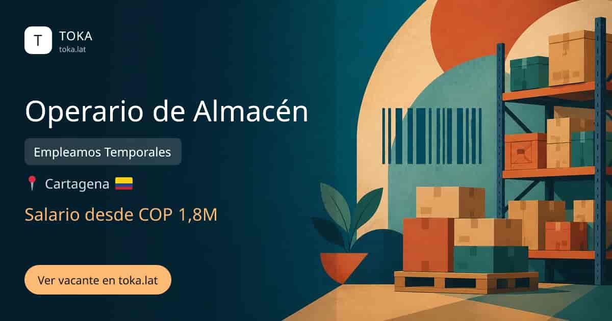 Vacante de Operario de almacén en Cartagena, Colombia — Empleamos Temporales, salario desde COP 1,8M