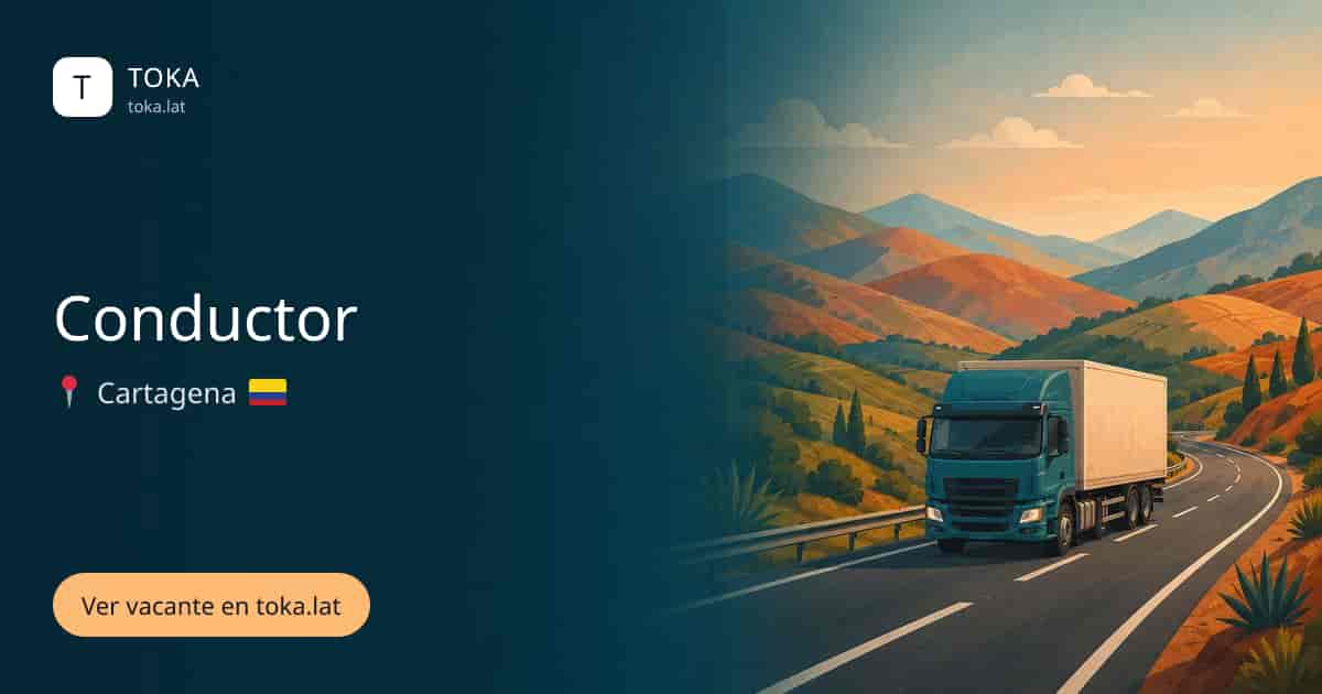 Vacante de Conductor en Cartagena, Colombia