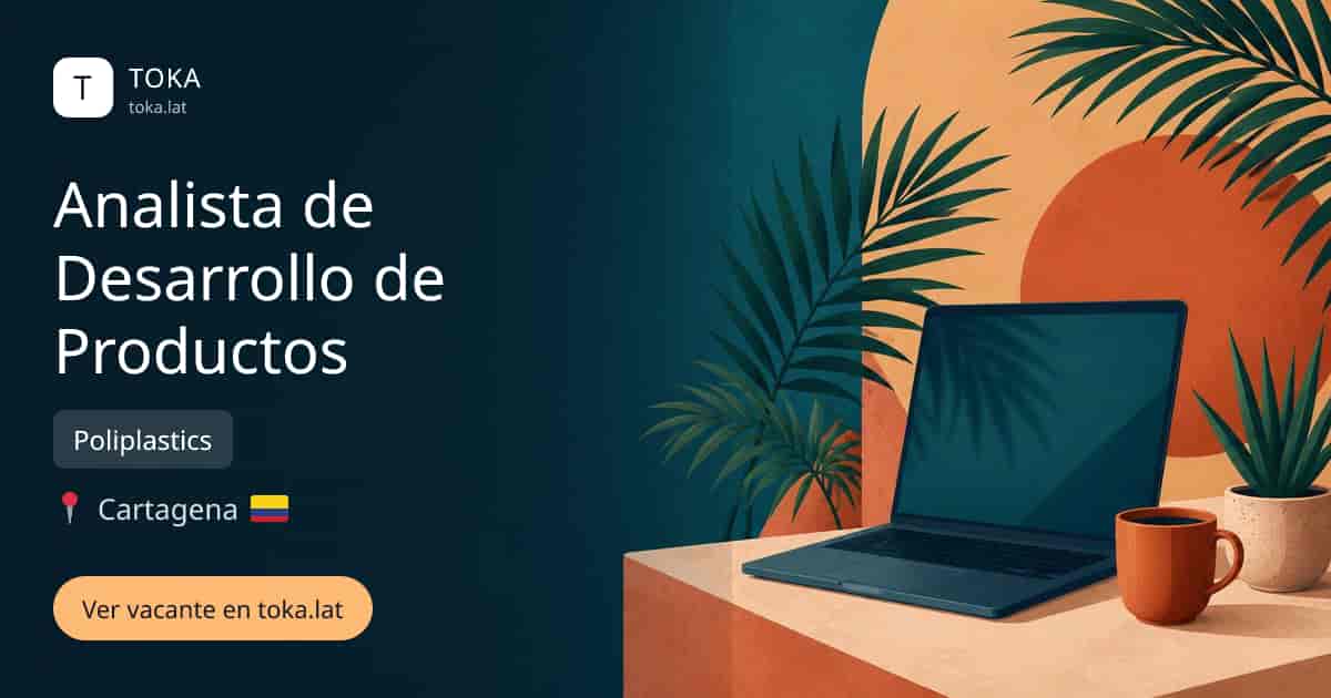 Vacante de Analista de desarrollo de productos en Cartagena, Colombia — Poliplastics