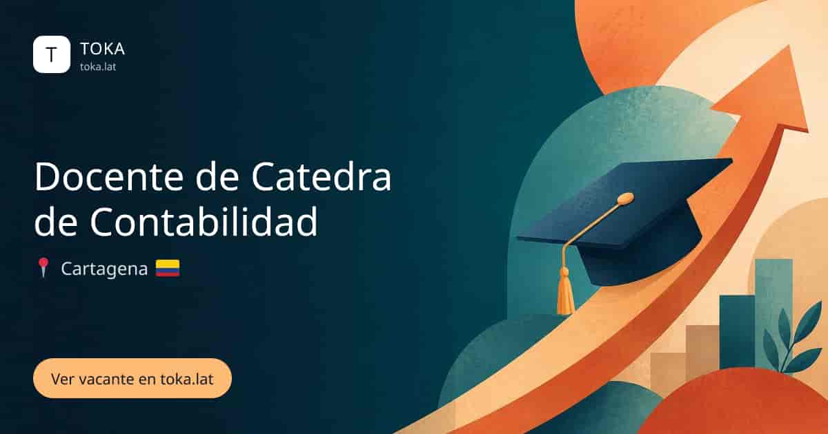 Vacante de Docente de catedra de contabilidad en Cartagena, Colombia