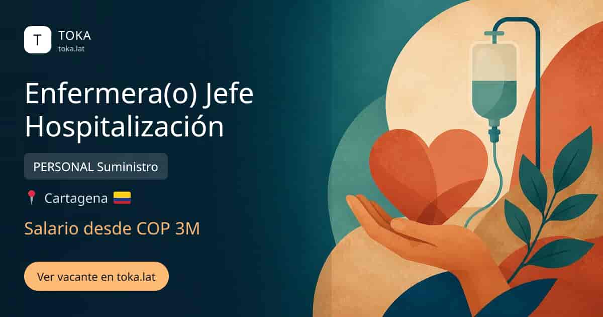Vacante de Enfermera(o) jefe hospitalización en Cartagena, Colombia — PERSONAL Suministro, salario desde COP 3M
