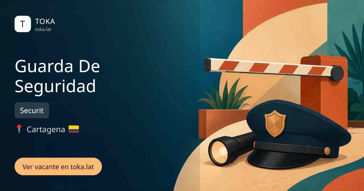 Vacante de Guarda de seguridad en Cartagena, Colombia — Securit