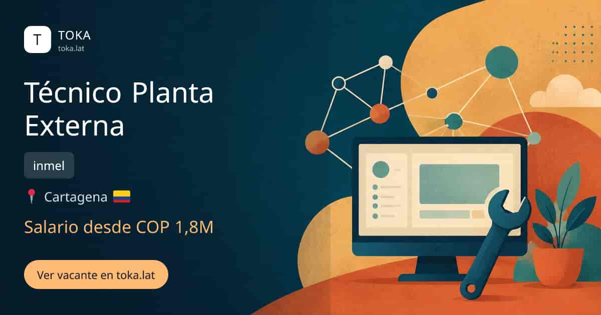 Vacante de Técnico planta externa en Cartagena, Colombia — inmel, salario desde COP 1,8M