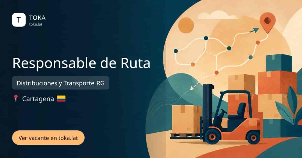 Vacante de Responsable de ruta en Cartagena, Colombia — Distribuciones y Transporte RG