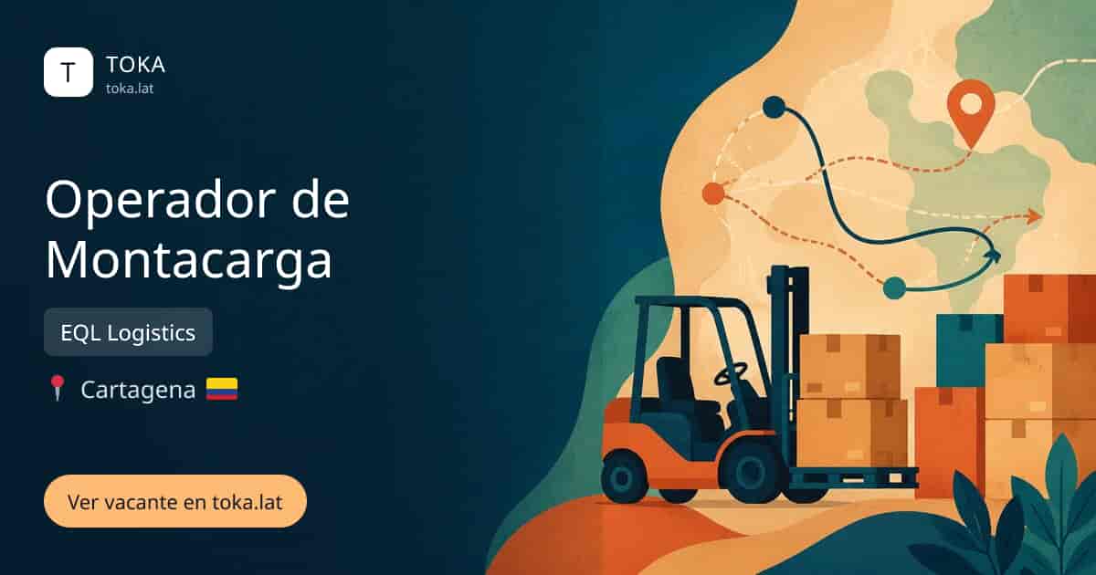 Vacante de Operador de montacarga en Cartagena, Colombia — EQL Logistics