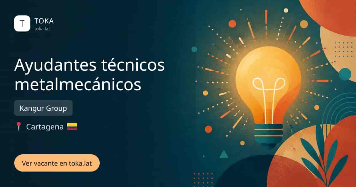 Vacante de Ayudantes técnicos metalmecánicos en Cartagena, Colombia — Kangur Group