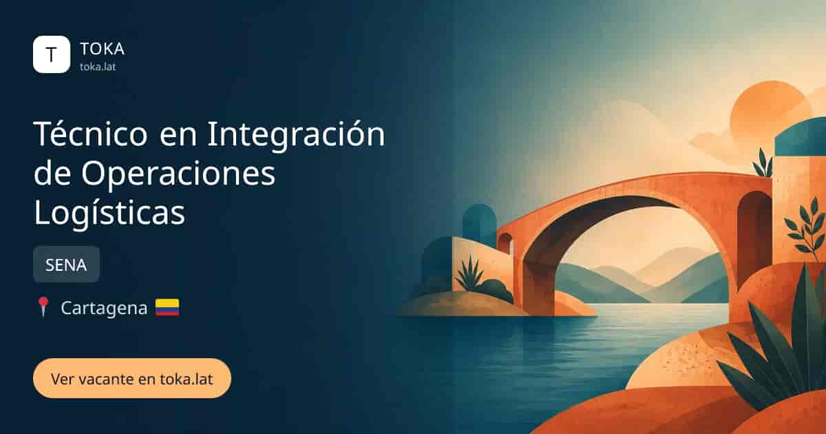 Vacante de Técnico en integración de operaciones logísticas en Cartagena, Colombia — SENA