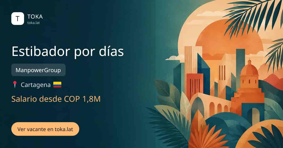 Vacante de Estibador por días en Cartagena, Colombia — ManpowerGroup, salario desde COP 1,8M