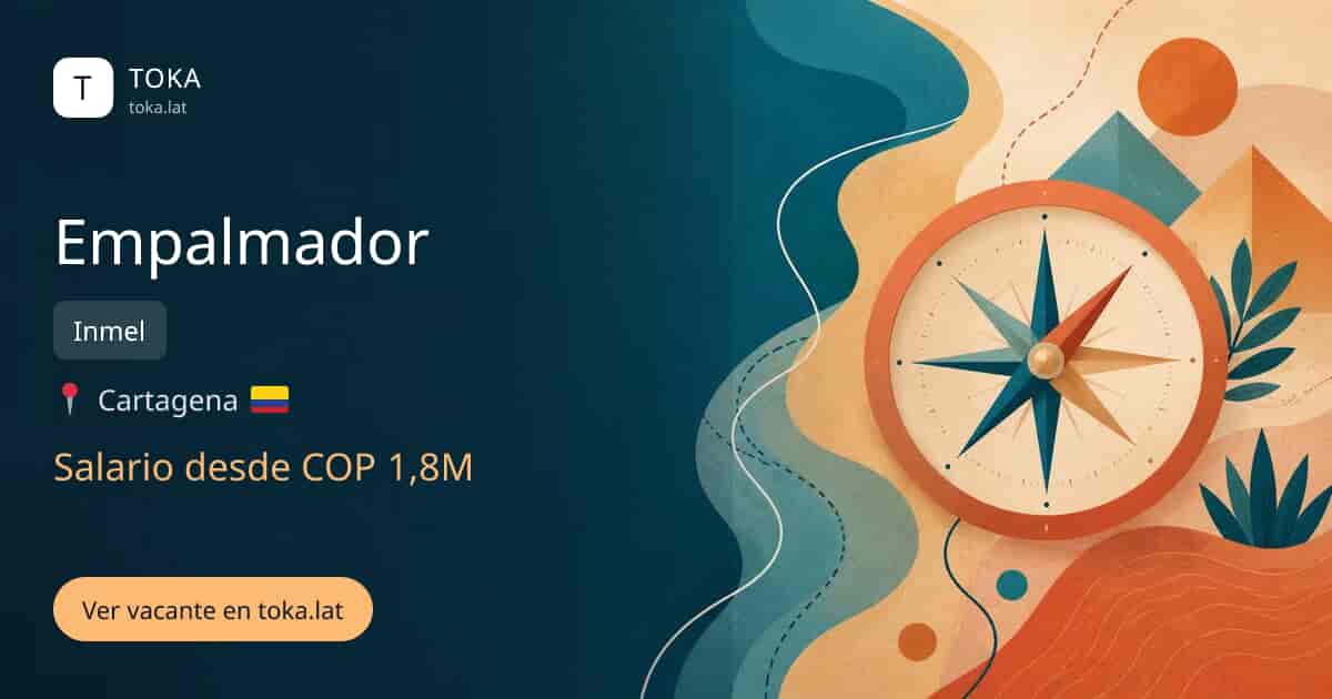 Vacante de Empalmador en Cartagena, Colombia — Inmel, salario desde COP 1,8M