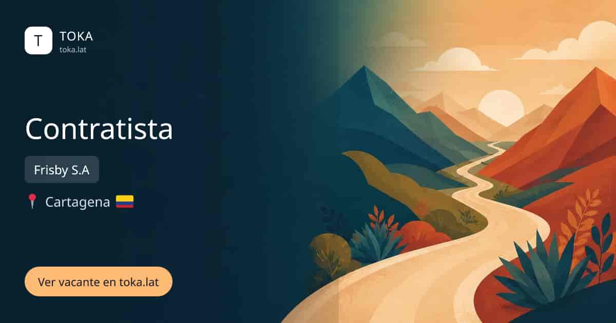 Vacante de Contratista en Cartagena, Colombia — Frisby S.A